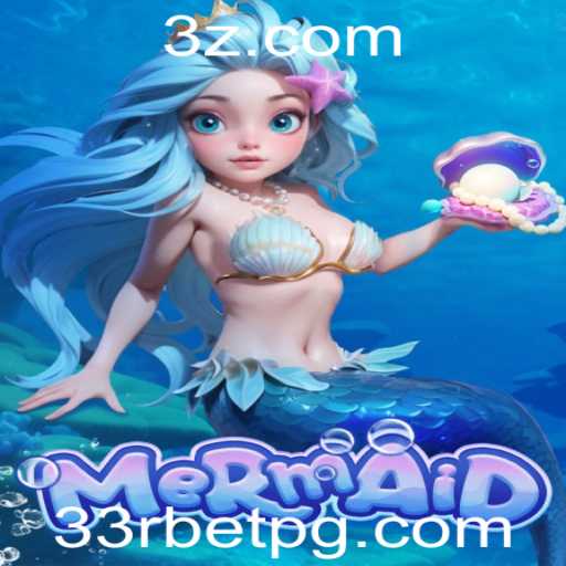 Explorando o Jogo Mermaid e a Inovação do 33rbet
